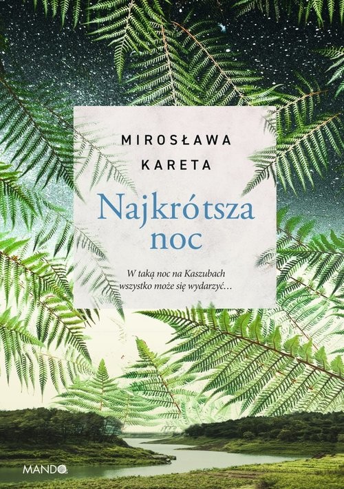 okładka Najkrótsza noc Wielkie Litery książka | Mirosława Kareta