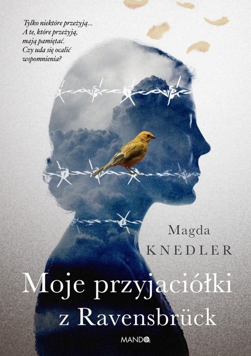 okładka Moje przyjaciółki z Ravensbrück Wielkie Litery książka | Magda Knedler