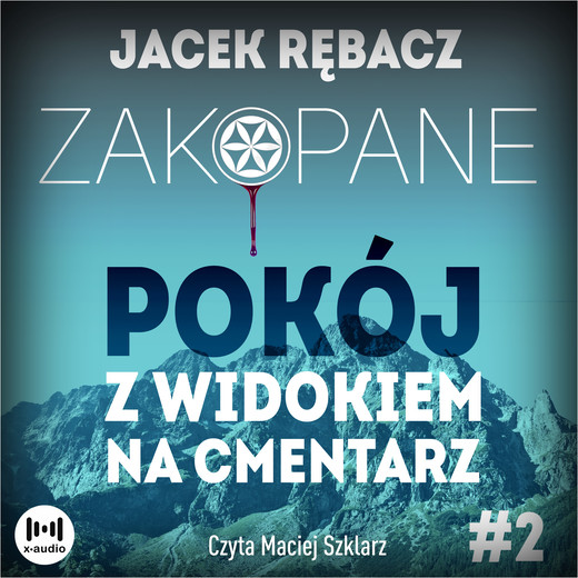 okładka Zakopane. Pokój z widokiem na cmentarz audiobook | MP3 | Jacek Rębacz