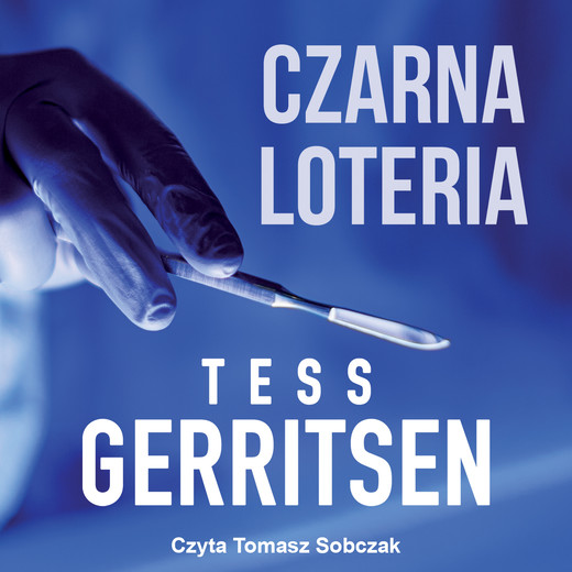 okładka Czarna loteria audiobook | MP3 | Tess Gerritsen