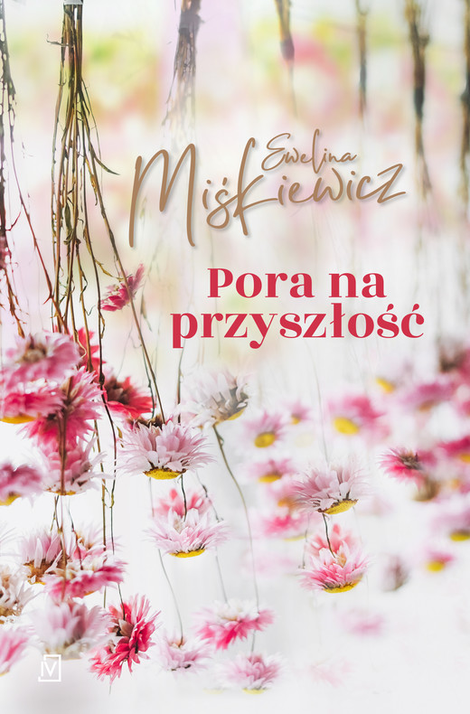 okładka Pora na przyszłość ebook | epub, mobi | Ewelina Miśkiewicz