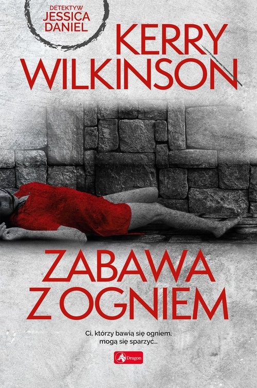 okładka Zabawa z ogniem książka | Wilkinson Kerry