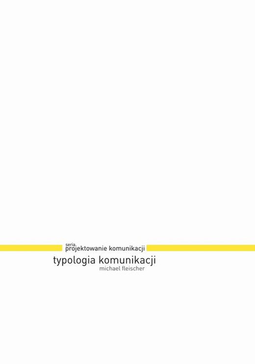 okładka Typologia komunikacji ebook | pdf | Michael Fleischer
