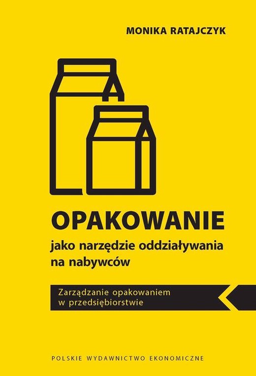 okładka OPAKOWANIE JAKO NARZĘDZIE ODDZIAŁYWANIA NA NABYWCÓW. ZARZĄDZANIE OPAKOWANIEM W PRZEDSIĘBIORSTWIE ebook | pdf | Monika Ratajczyk