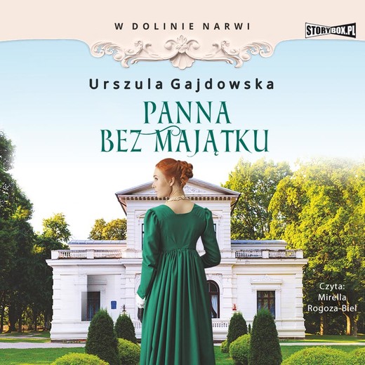 okładka W dolinie Narwi. Tom 2. Panna bez majątku audiobook | MP3 | Urszula Gajdowska