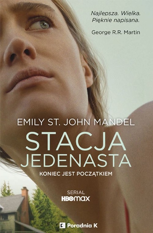 okładka Stacja jedenasta książka | St JohnMandelEmily