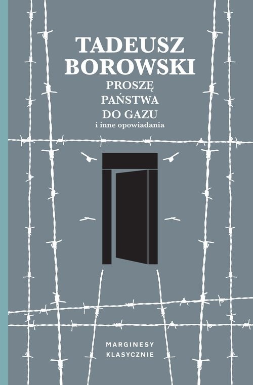 okładka Proszę państwa do gazu i inne opowiadania książka | Tadeusz Borowski
