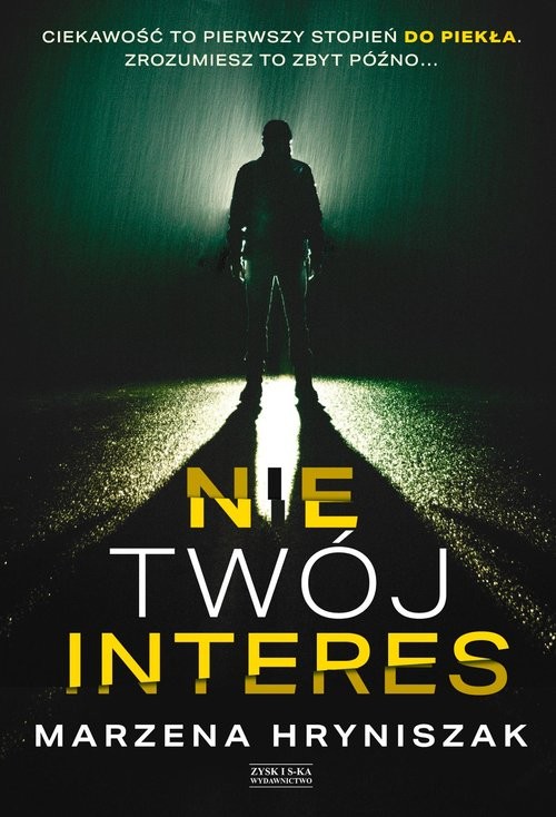 okładka Nie twój interes książka | Marzena Hryniszak