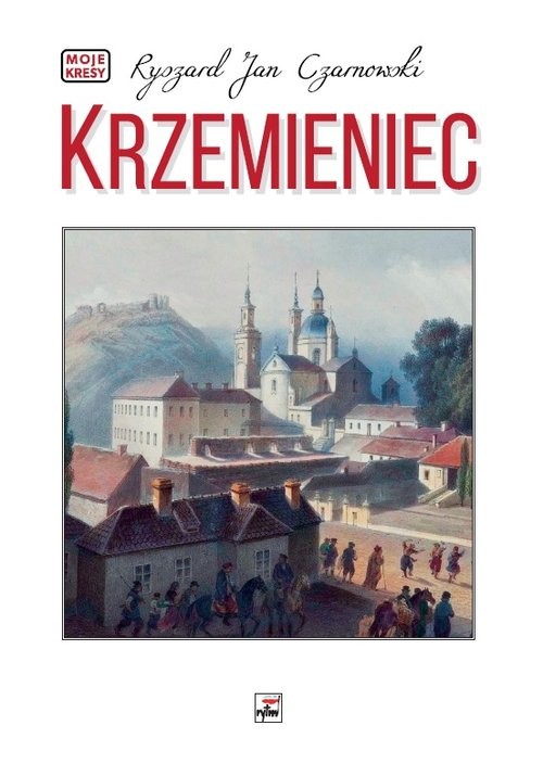 okładka Krzemieniec książka | Czarnowski RyszardJan