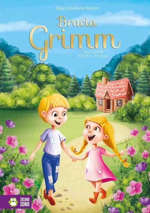 okładka Moje ulubione baśnie Bracia Grimm książka