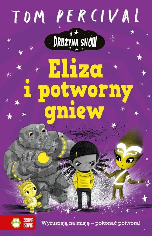 okładka Drużyna Snów Eliza i potworny gniew książka | Percival Tom