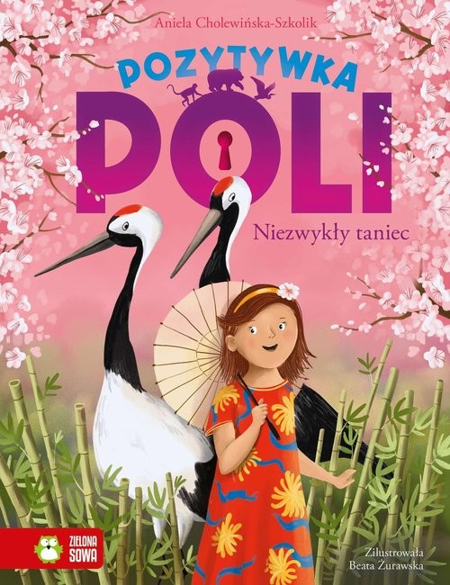 okładka Pozytywka Poli Tom 3 Niezwykły taniec książka | Aniela Cholewińska-Szkolik