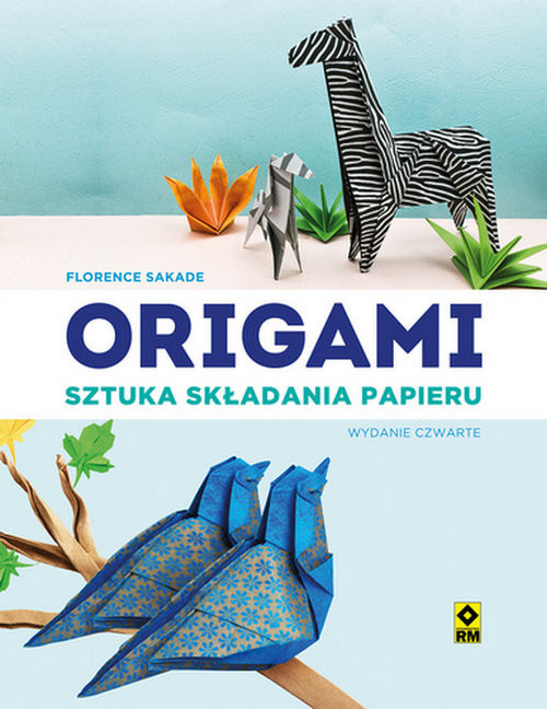 okładka Origami Sztuka składania papieru książka | Sakade Florence