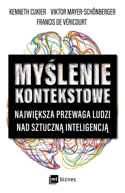 okładka Myślenie kontekstowe ebook | epub, mobi | Kenneth Cukier, Viktor Mayer-Schonberger, Véricourt Francis