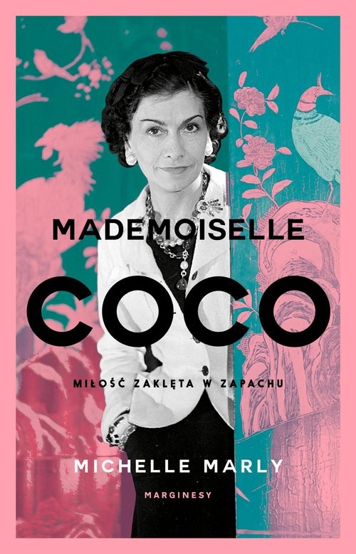 okładka Mademoiselle Coco Miłość zaklęta w zapachu książka | Michelle Marly