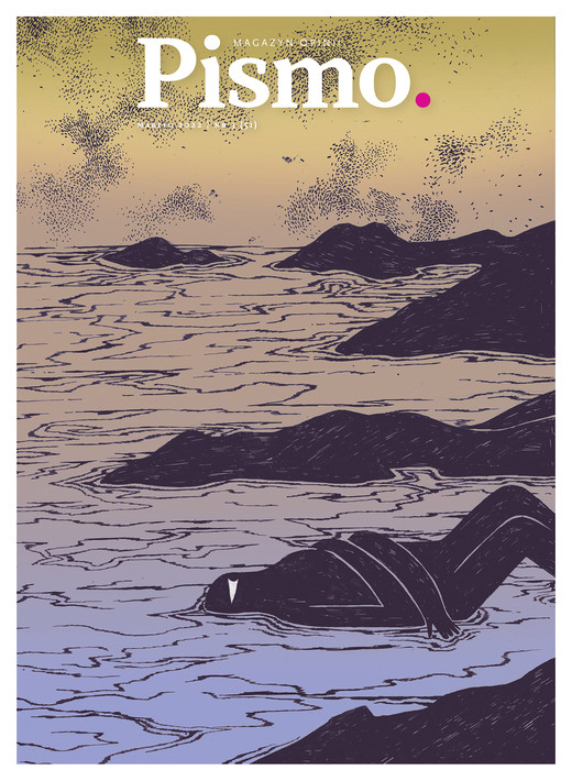 okładka Pismo. Magazyn opinii Nr 3/2022 ebook | epub, mobi, pdf | Bruno Jasieński, Filip Springer, Zośka Papużanka, Elizabeth Kolbert, Pustkowiak Patrycja, Luljeta Lleshanaku, Karolina Lewestam