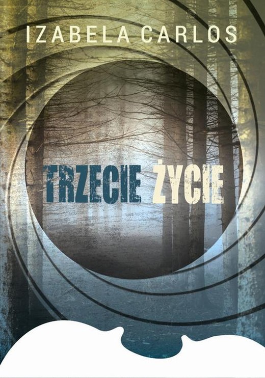 okładka Trzecie życie ebook | epub, mobi, pdf | Izabela Carlos
