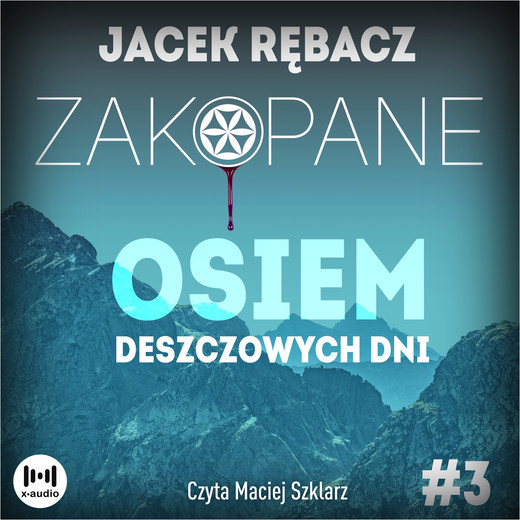okładka Zakopane. Osiem deszczowych dni audiobook | MP3 | Jacek Rębacz