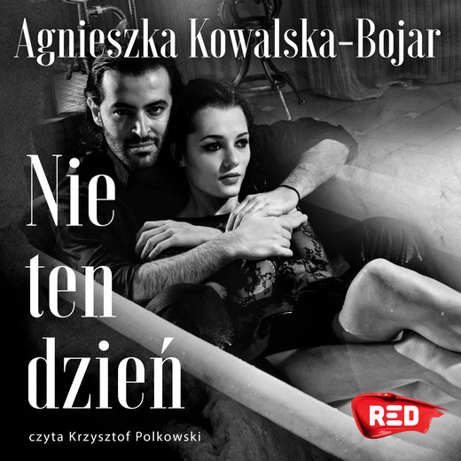 okładka Nie ten dzień audiobook | MP3 | Agnieszka Kowalska-Bojar