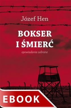 okładka Bokser i śmierć ebook | epub, mobi | Józef Hen