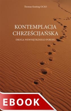 okładka Kontemplacja chrześcijańska ebook | epub, mobi | Thomas Keating OCSO