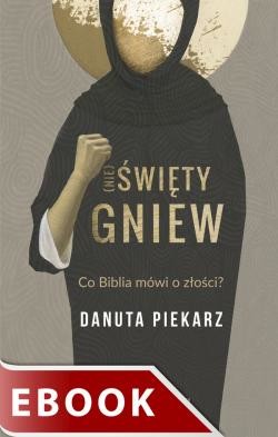 okładka Nie święty gniew ebook | epub, mobi | Danuta Piekarz