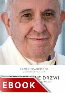 okładka Otwieranie drzwi ebook | epub, mobi | Papież Franciszek, Dominique Wolton