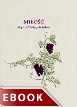 okładka Miłość. Mądrość świętych kobiet ebook | epub, mobi | Praca Zbiorowa