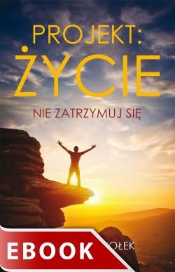okładka Projekt: życie ebook | epub, mobi | Michał Kociołek