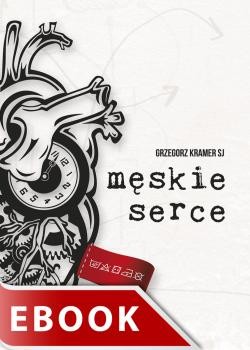okładka Męskie serce ebook | epub, mobi | Grzegorz Kramer SJ