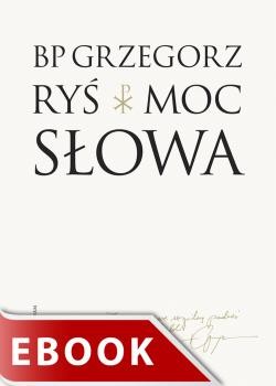 okładka Moc Słowa ebook | epub, mobi | Grzegorz Ryś
