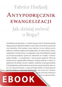 okładka Antypodręcznik ewangelizacji ebook | epub, mobi | Fabrice Hadjadj