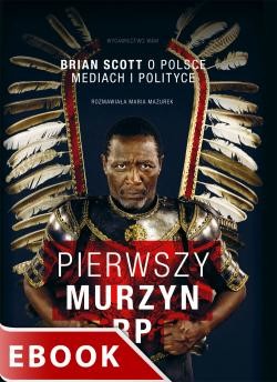 okładka Pierwszy Murzyn RP ebook | epub, mobi | Brian Scott, Maria Mazurek