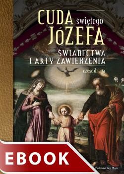 okładka Cuda świętego Józefa - Część 2 ebook | epub, mobi | Katarzyna Pytlarz