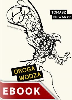 okładka Droga wodza ebook | epub, mobi | Tomasz Nowak OP