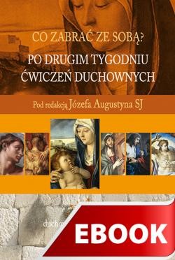 okładka Po drugim tygodniu Ćwiczeń duchownych ebook | epub, mobi | Józef Augustyn SJ