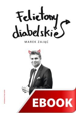 okładka Felietony diabelskie ebook | epub, mobi | Marek Zając