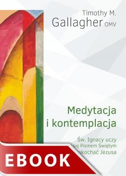 okładka Medytacja i kontemplacja ebook | epub, mobi | Timothy M. Gallagher