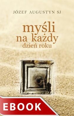okładka Myśli na każdy dzień roku ebook | epub, mobi | Józef Augustyn SJ