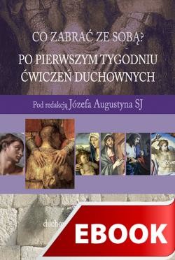 okładka Po pierwszym tygodniu Ćwiczeń duchownych ebook | epub, mobi | Józef Augustyn SJ