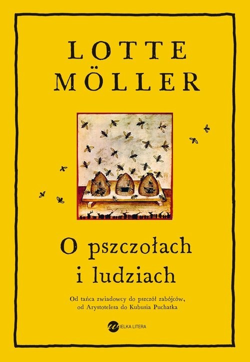 okładka O pszczołach i ludziach książka | Lotte Möller