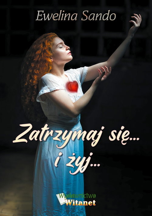 okładka Zatrzymaj się i żyj książka | Ewelina Sando