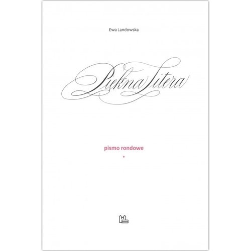 okładka Piękna Litera Pismo rondowe książka | Ewa Landowska