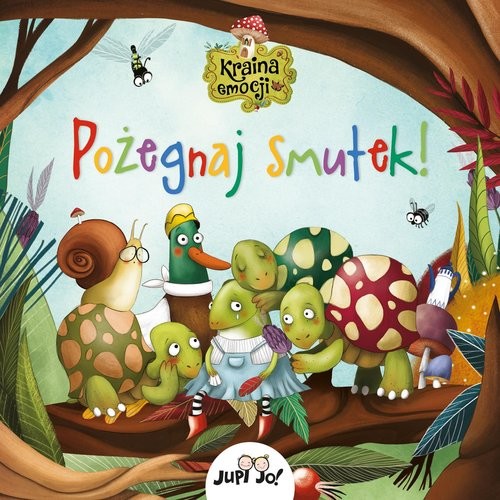 okładka Kraina emocji Pożegnaj smutek! książka | Ana Serna, Ínigo Henar