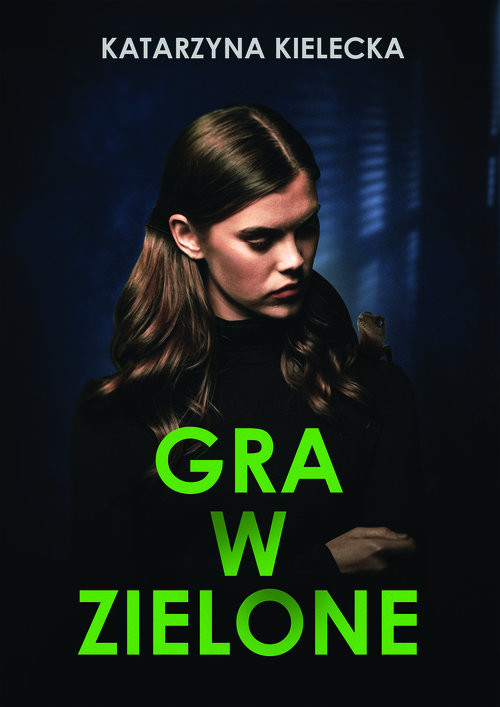 okładka Gra w zielone książka | Katarzyna Kielecka
