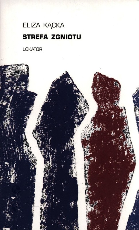 okładka Strefa zgniotu książka | Eliza Kącka
