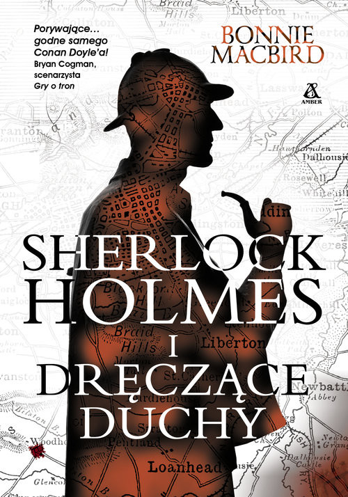 okładka Sherlock Holmes i dręczące duchy książka | Bonnie MacBird