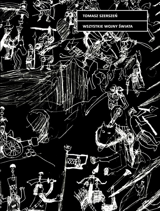 okładka Wszystkie wojny świata ebook | epub, mobi | Tomasz Szerszeń