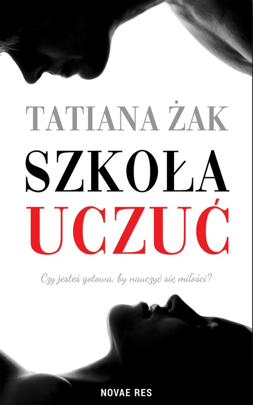 okładka Szkoła uczuć ebook | epub, mobi | Tatiana Żak