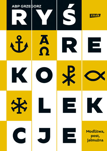 okładka Rekolekcje. Modlitwa, post, jałmużna (2022)
 książka | Grzegorz Ryś